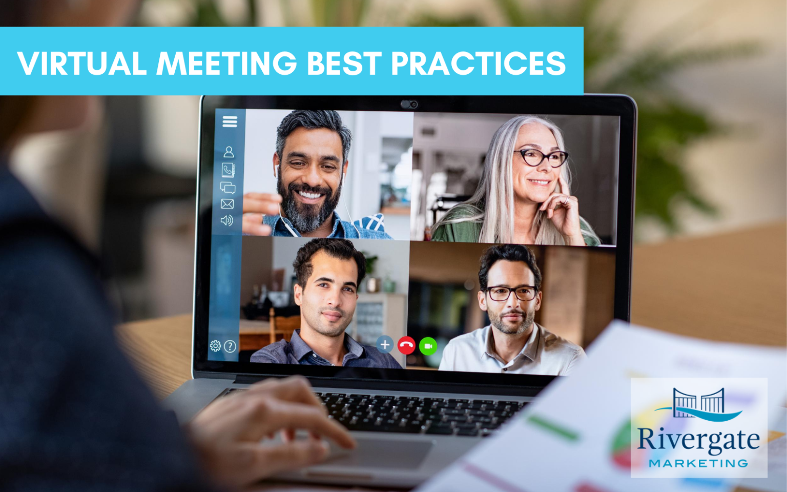 12 Tips on Best Practices for Virtual Meetings - Rivergate Marketing