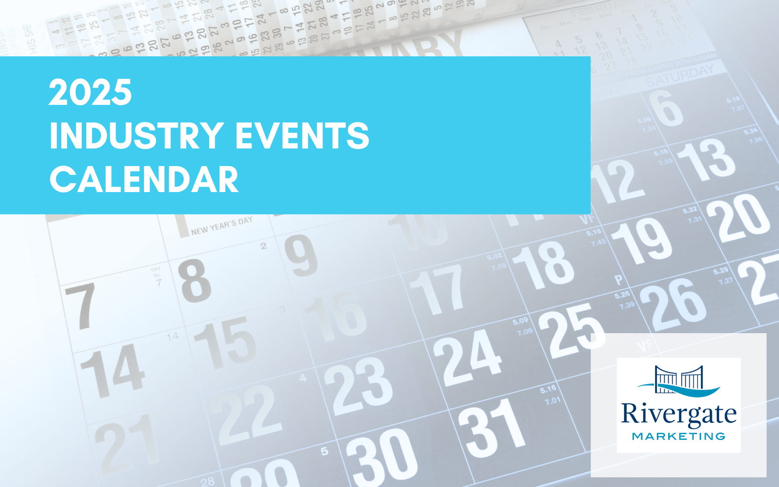 Rivergate marketing industry events calendar